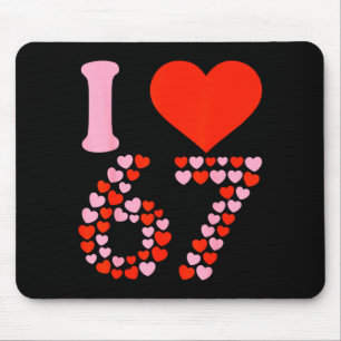 Tapis De Souris Je t'aime 67 Saint-Valentin 6 7 Meme 67e Anniversa