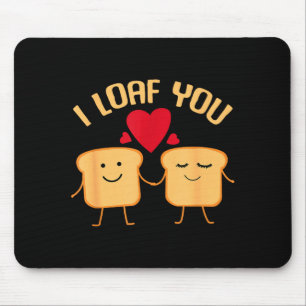 Tapis De Souris Je t'aime pain drôle de la Saint-Valentin Cadeau a