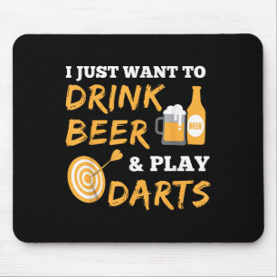 Tapis De Souris Je Veux Juste Boire De La Bière Et Jouer Des fléch