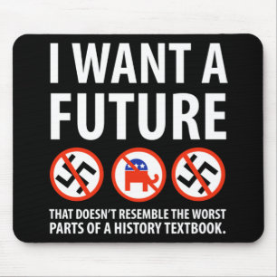 Tapis De Souris Je Veux Un Futur Conception Anti-Fascisme 1