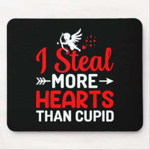 Tapis De Souris Je vole plus de cœurs que Cupidon