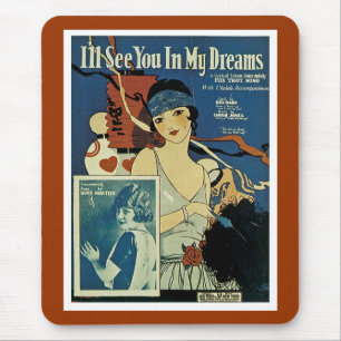 Tapis De Souris "Je vous verrai dans mes rêves"