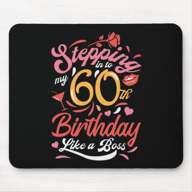 Tapis De Souris J'entre dans mon 60e anniversaire comme un patron (Devant)