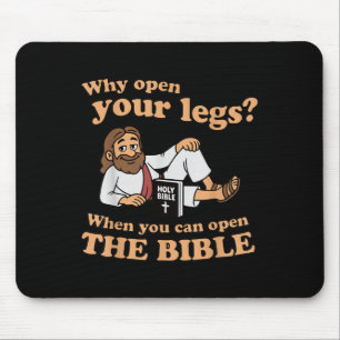 Tapis De Souris Jésus Groovy Pourquoi Ouvrir Vos Jambes Quand Vous