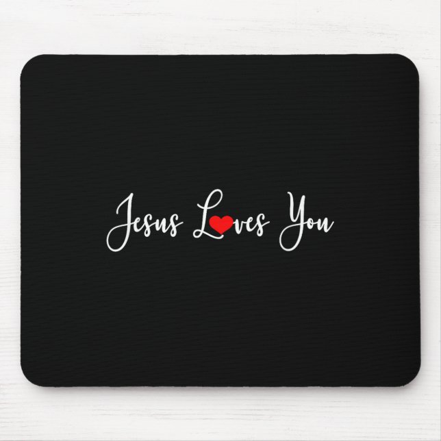 Tapis De Souris Jésus t'aime - chrétien religieux (Devant)