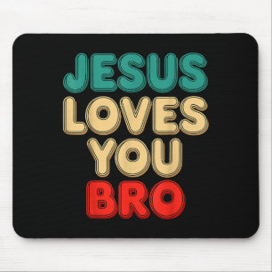 Tapis De Souris Jesus Vous Aime Frère Foi Chrétienne Religieux Hum