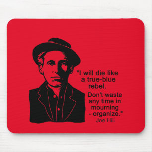 Tapis De Souris Joe Hill Citation, Don't Mourn Organiser la souris