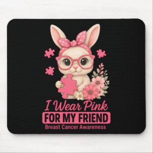 Tapis De Souris Joli Lapin Je Porte Du Rose Pour Mon Ami Cance Du