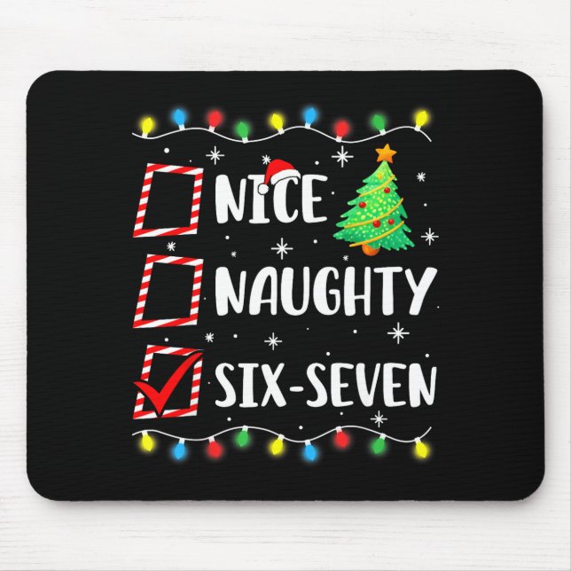 Tapis De Souris Joli méchant 67 Six Sept Noël drôle 6 7 Meme (Devant)