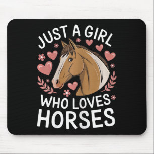 Tapis De Souris Jolie Fille aux Chevaux Juste Une Fille Qui Aime L