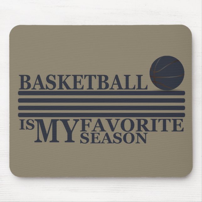 Tapis De Souris jouer au basket-ball est ma saison préférée (Devant)