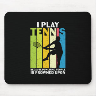 Tapis De Souris Joueur de tennis   Je joue au tennis de tennis