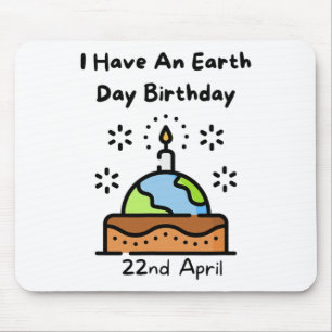 Tapis De Souris Jour des terres Est Mon Anniversaire Pro Environme