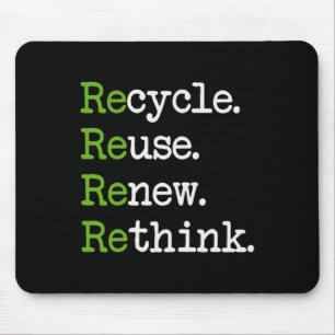 Tapis De Souris Jour des terres Recycle Réutiliser Renouveler l'en