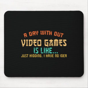Tapis De Souris Jour sans jeux vidéo Drôle de joueur de jeux garço