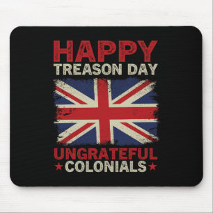 Tapis De Souris Joyeuse Fête de la Trahison Colonies Ingrates 4 ju
