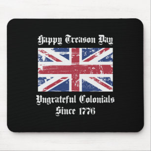 Tapis De Souris Joyeuse journée de trahison ingrate Coloniaux Chem