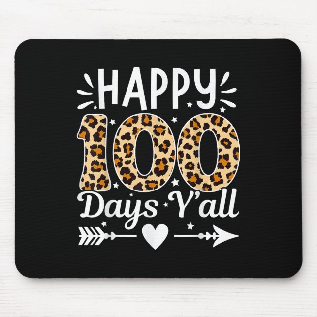 Tapis De Souris Joyeux 100 Jours Yall Empreinte de léopard 100ème  (Devant)