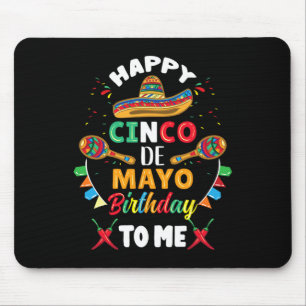 Tapis De Souris Joyeux Anniversaire Cinco De Mayo à Moi