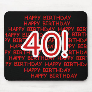 Tapis De Souris Joyeux quarantième anniversaire