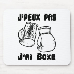 Tapis De Souris J'peux Pas J'ai Boxe - Cadeau de boxe Jersey 