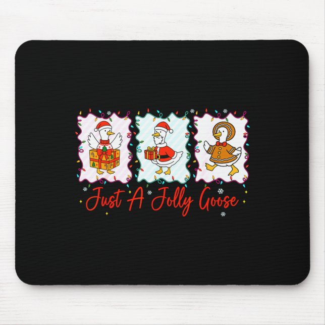 Tapis De Souris Just A Jolly Goose Merry Christmas Funny Silly Goo (Devant)