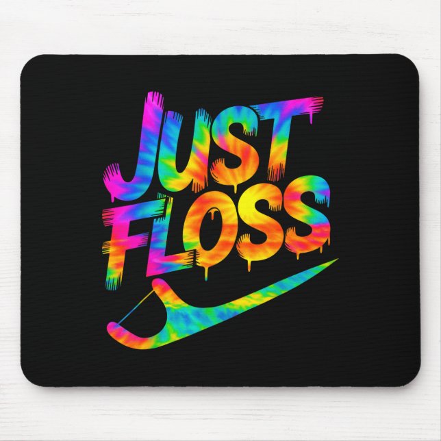 Tapis De Souris Just Floss Funny Dental Oral Hygienist Rdh Dentist (Devant)