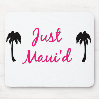 Tapis De Souris Juste Maui'd Mousepad