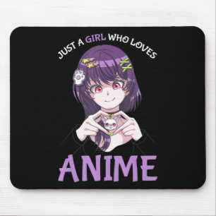 Tapis De Souris Juste Une Fille Qui Aime Anime Adolescentes Filles