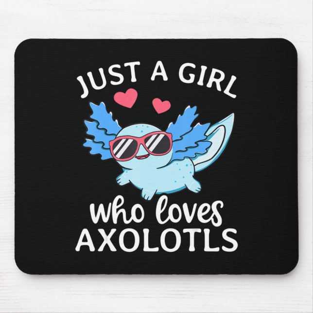Tapis De Souris Juste Une Fille Qui Aime Axolotls Mignonne Kawaii  (Devant)