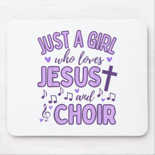 Tapis De Souris Juste Une Fille Qui Aime Jésus Et La Chorale Musiq
