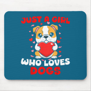 Tapis De Souris Juste une fille qui aime les chiens Chien Bulldog 