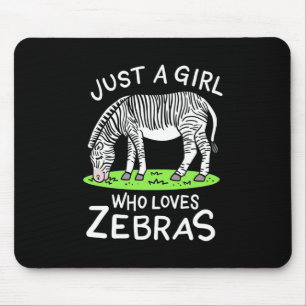 Tapis De Souris Juste Une Fille Qui Aime Les Zèbres