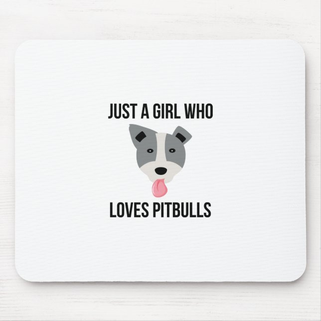 Tapis De Souris Juste une fille qui aime Pitbulls Pitbull drôle (Devant)