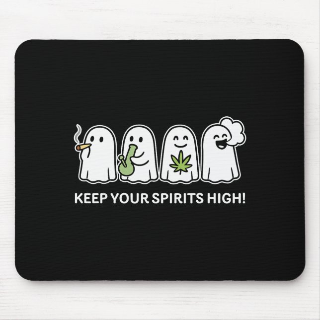 Tapis De Souris Keep Your Srits High Ghost Smoking Weed Halloween  (Devant)