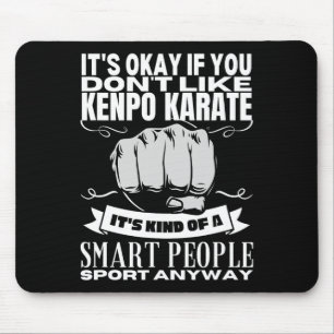 Tapis De Souris Kenpo Karate Est Pour Les Gens Intelligents Drôle 