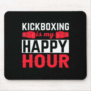 Tapis De Souris Kickboxing Mon Happy Hour Drôle Kick Boxing