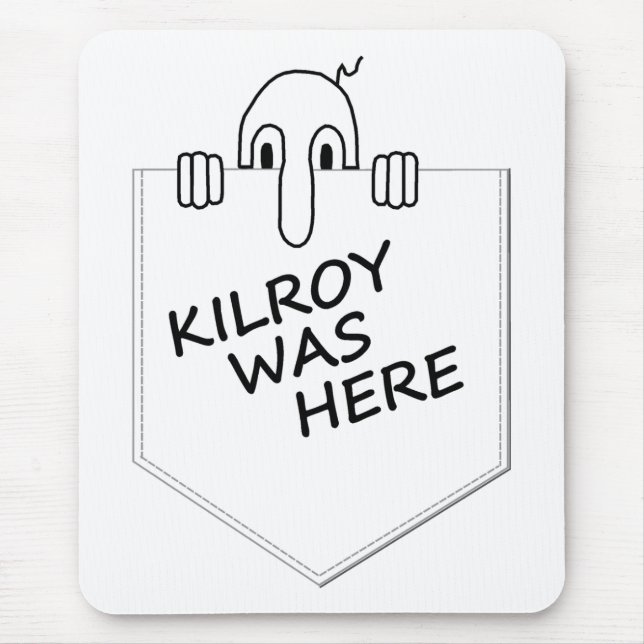 Tapis De Souris Kilroy (Devant)