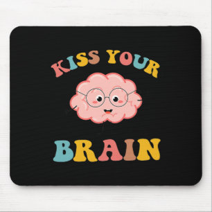 Tapis De Souris Kiss Your Brain Sped Enseignant Appréciation Retou