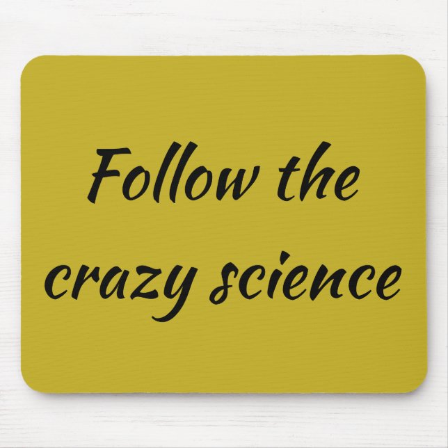 Tapis De Souris La citation noire orpheline suivent la science (Devant)