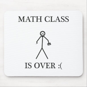 Tapis De Souris La classe de maths est terminée : (