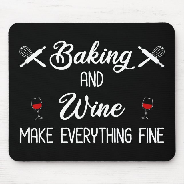 Tapis De Souris La Cuisine Et Le Vin Font Tout Bien (Devant)