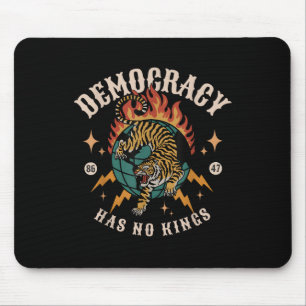 Tapis De Souris La démocratie n'a pas de roi 8647 Anti Trump Ameri
