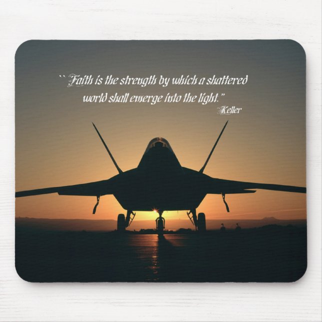 Tapis De Souris La foi est la force par laquelle un monde brisé s (Devant)