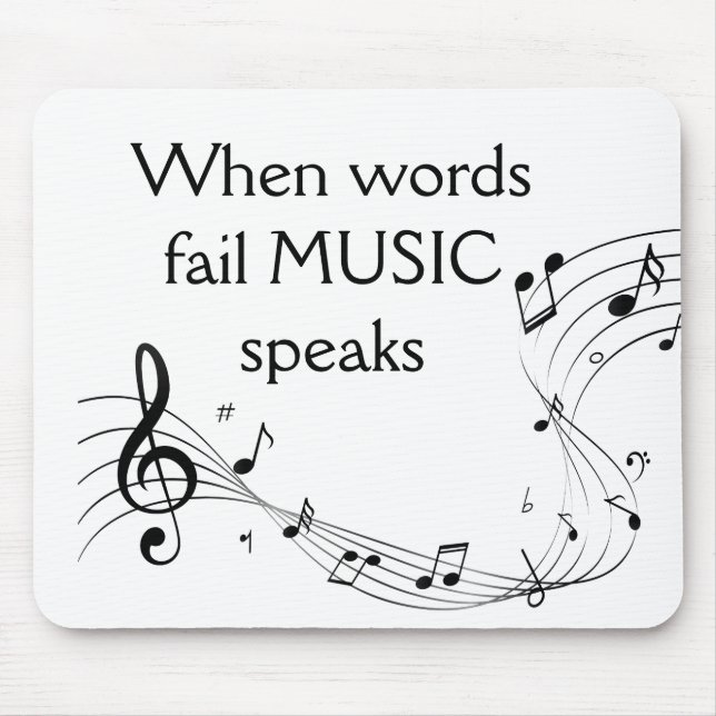 Tapis De Souris Là où les mots échouent musique parle Inspirationn (Devant)