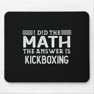 Tapis De Souris La réponse est Kickboxing Prof de maths drôle étud