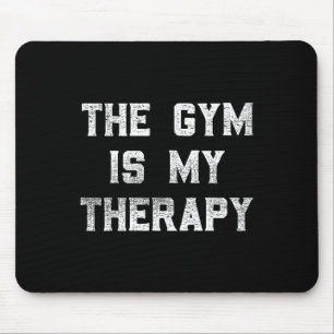 Tapis De Souris La Salle De Sport Est Mon Thérapie Lifting Humour
