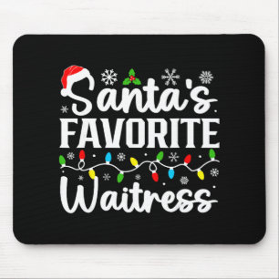 Tapis De Souris La serveuse préférée du Père Noël Funny Noël Famil