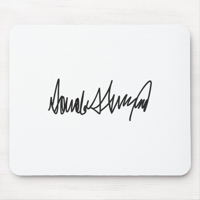 Tapis De Souris La signature Donald John Trump (Devant)