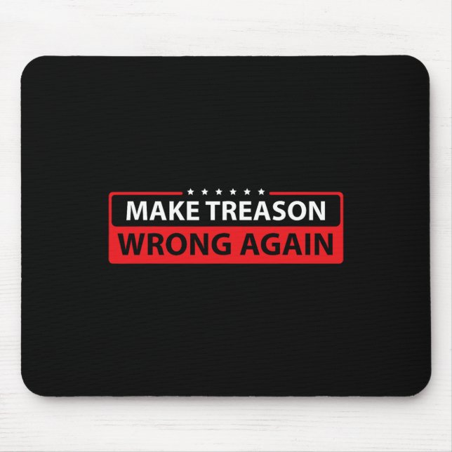 Tapis De Souris La trahison, une fois de plus, résiste politiqueme (Devant)